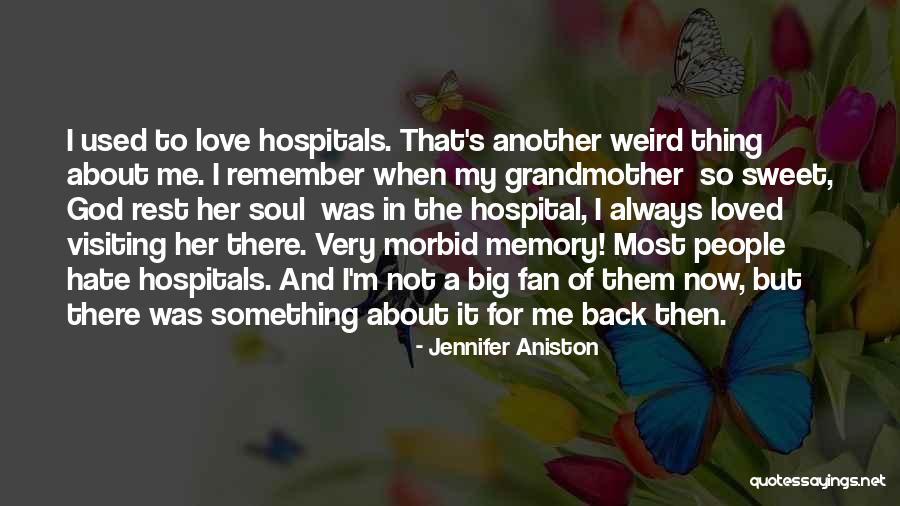 Memories Back Then Quotes By Jennifer Aniston Memories Back Then Quotes By Jennifer Aniston