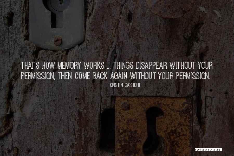 Memories Back Then Quotes By Kristin Cashore Memories Back Then Quotes By Kristin Cashore