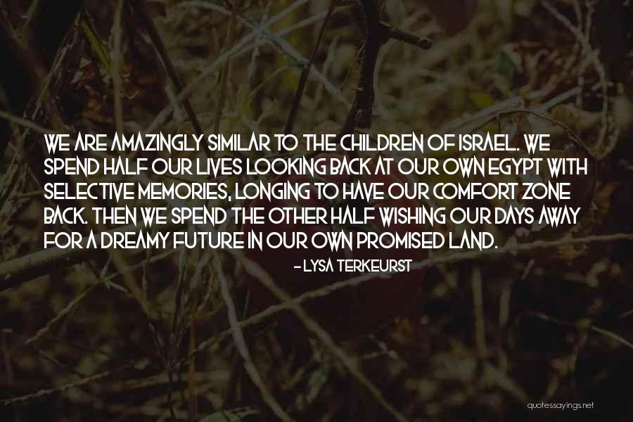 Memories Back Then Quotes By Lysa TerKeurst Memories Back Then Quotes By Lysa TerKeurst