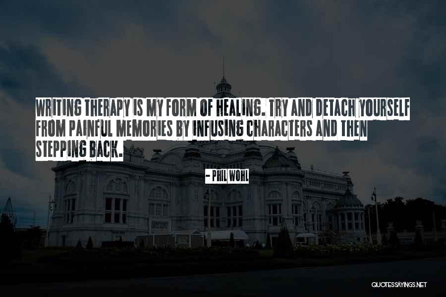 Memories Back Then Quotes By Phil Wohl Memories Back Then Quotes By Phil Wohl