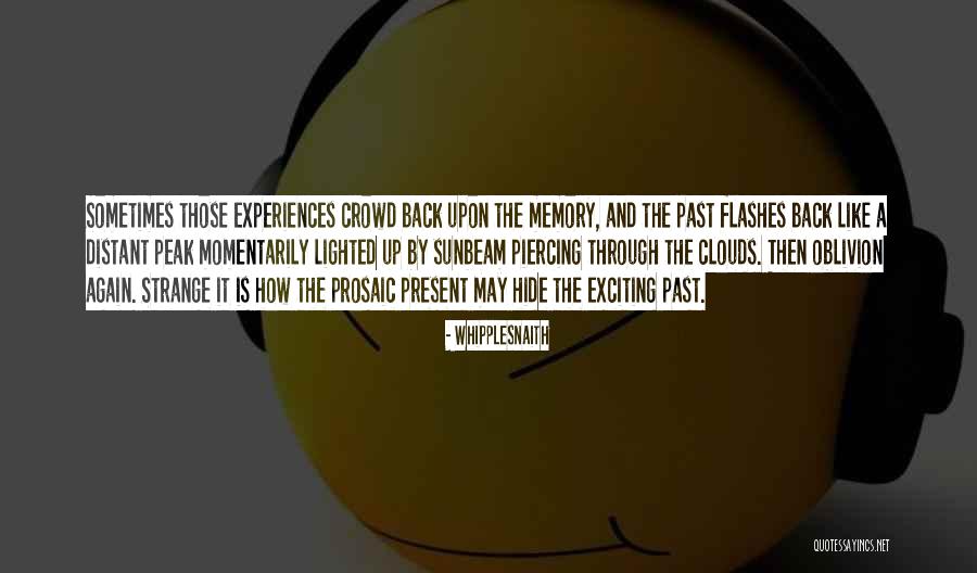 Memories Back Then Quotes By Whipplesnaith Memories Back Then Quotes By Whipplesnaith