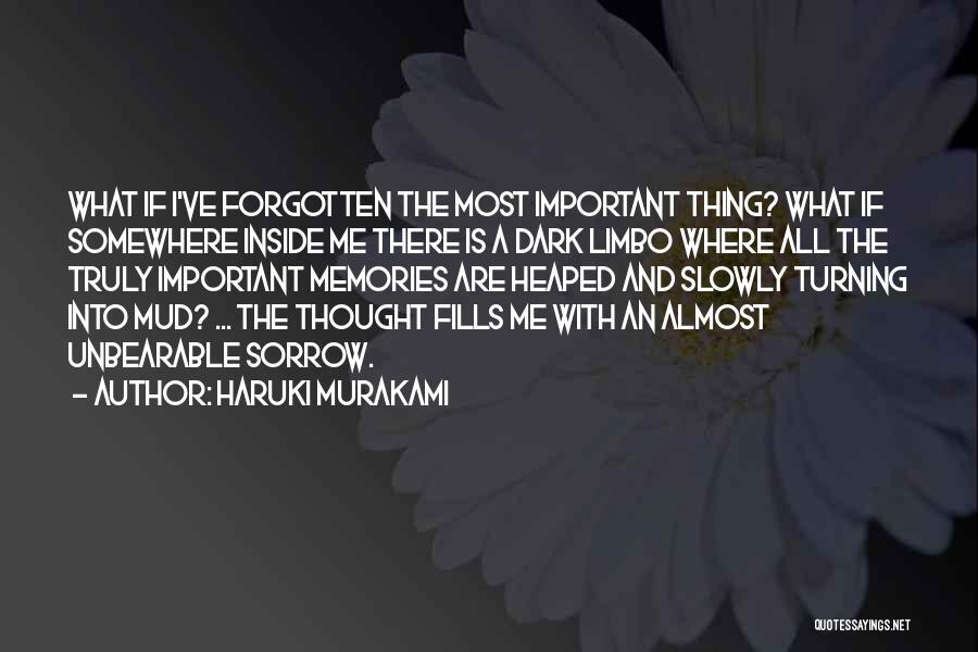 Memories Can't Be Forgotten Quotes By Haruki Murakami