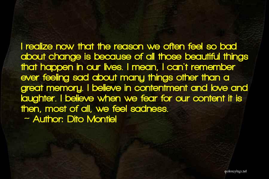 Memories Can't Change Quotes By Dito Montiel