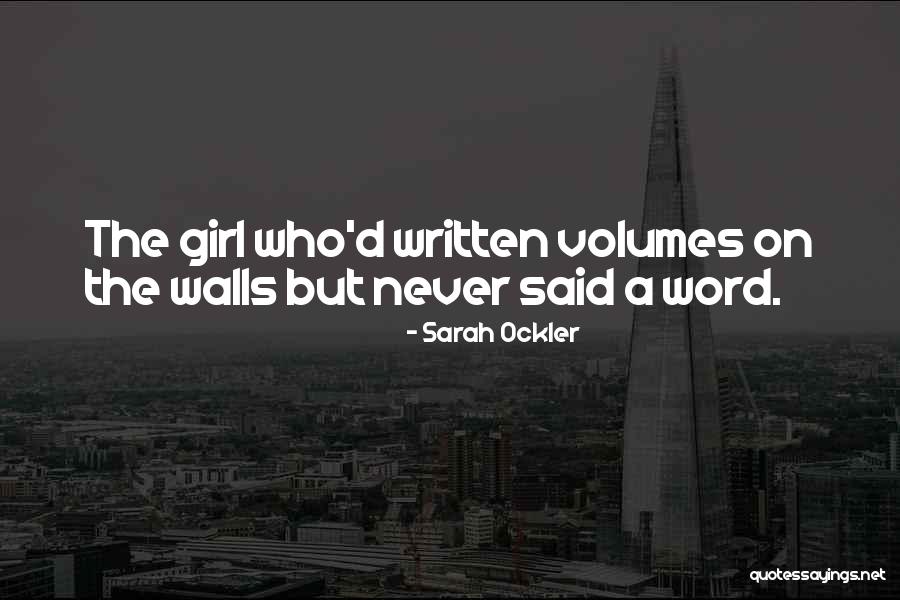 Memories Destroy Us Quotes By Sarah Ockler