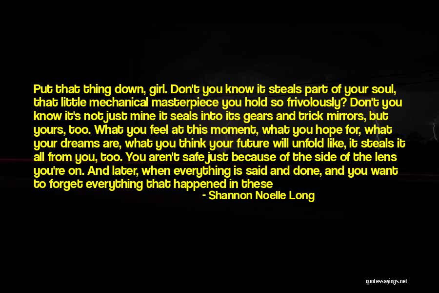 Memories Destroy Us Quotes By Shannon Noelle Long Memories Destroy Us Quotes By Shannon Noelle Long