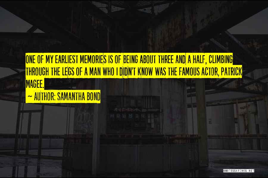 Memories Famous Quotes By Samantha Bond