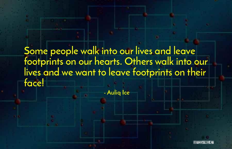 Memories Footprints Quotes By Auliq Ice