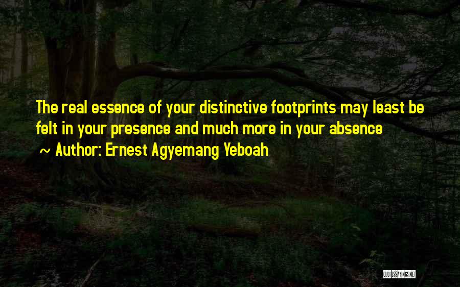 Memories Footprints Quotes By Ernest Agyemang Yeboah