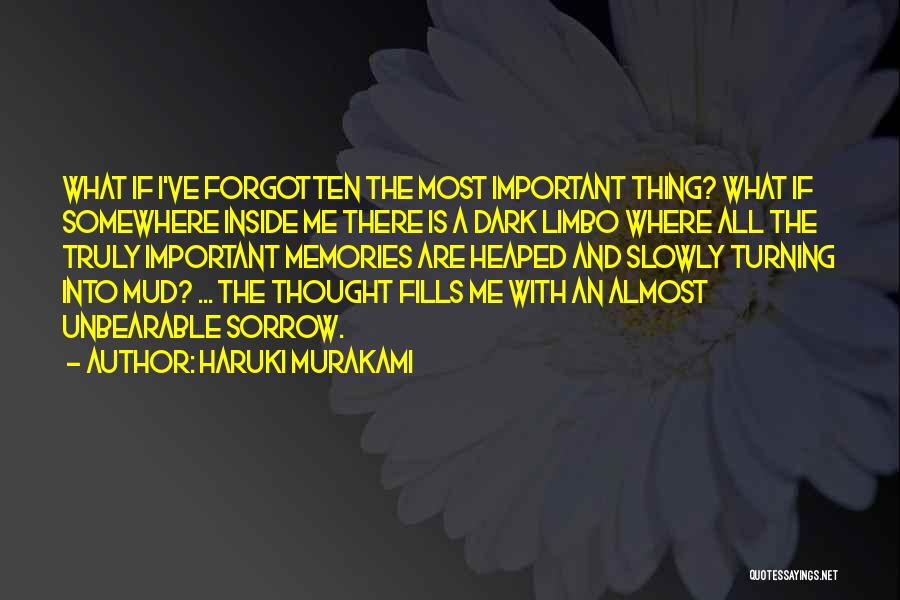 Memories Forgotten Quotes By Haruki Murakami