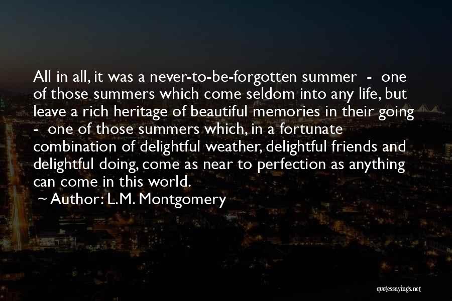 Memories Forgotten Quotes By L.M. Montgomery