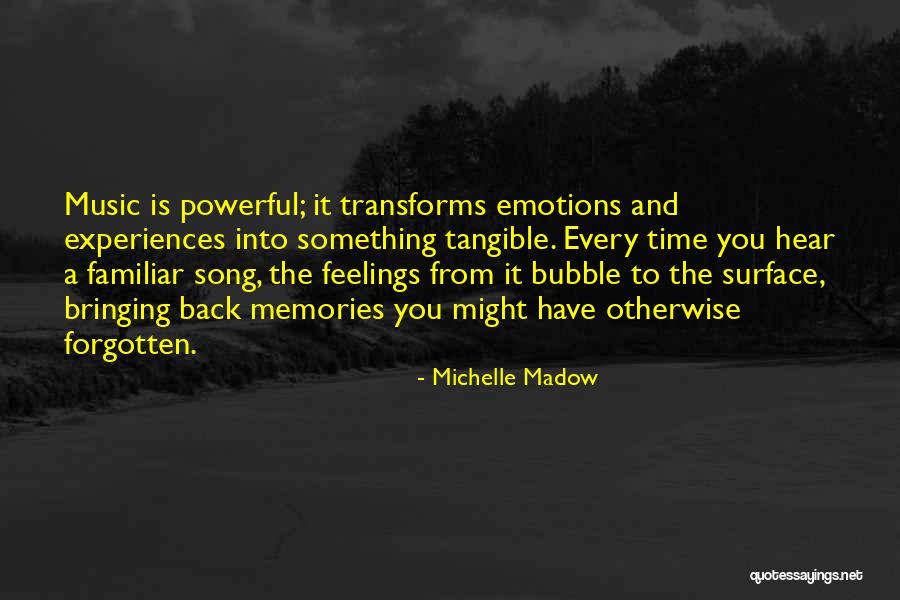 Memories Forgotten Quotes By Michelle Madow