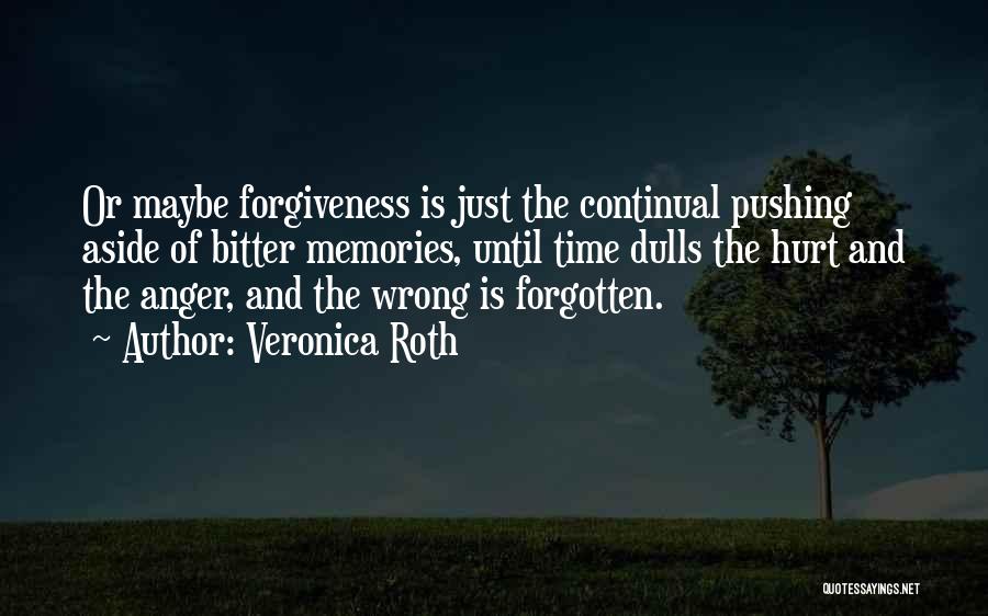 Memories Forgotten Quotes By Veronica Roth