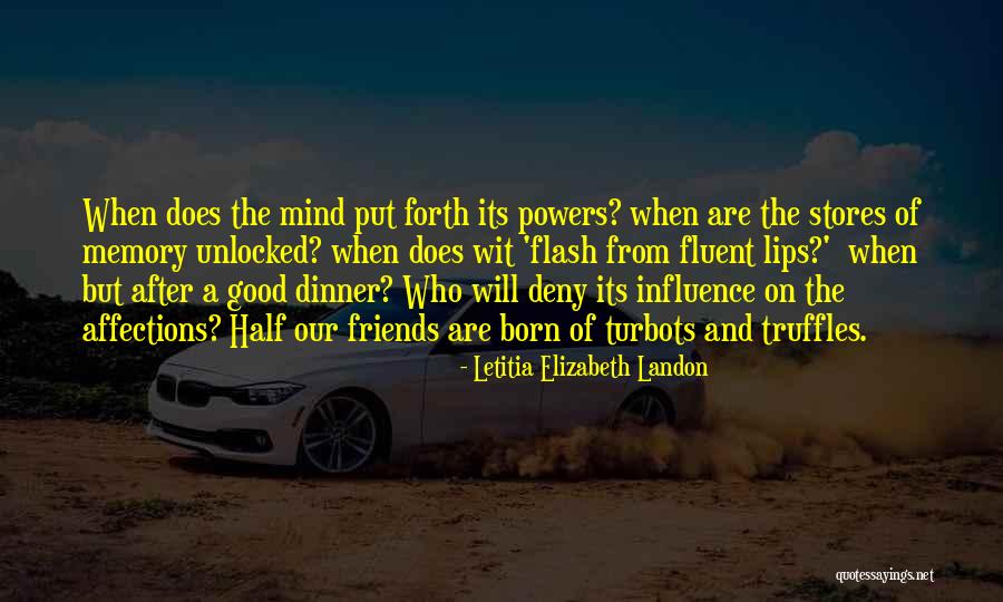 Memories Friends Quotes By Letitia Elizabeth Landon Memories Friends Quotes By Letitia Elizabeth Landon