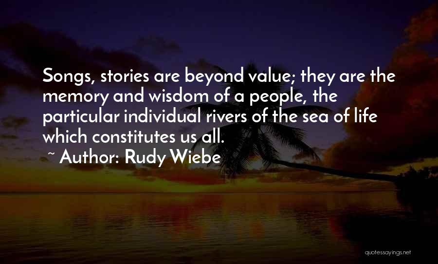 Memories From Songs Quotes By Rudy Wiebe