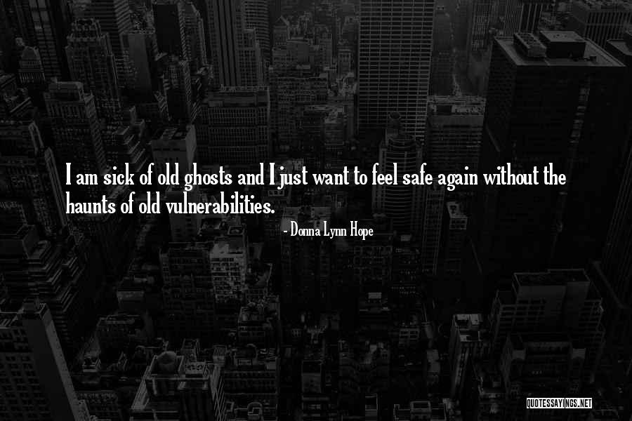 Memories Haunts Quotes By Donna Lynn Hope Memories Haunts Quotes By Donna Lynn Hope