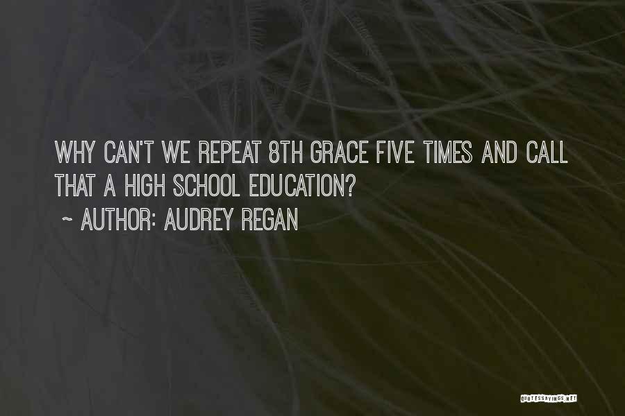 Memories High School Quotes By Audrey Regan