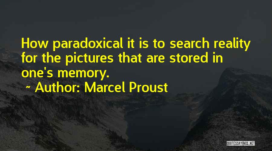 Memories In Pictures Quotes By Marcel Proust