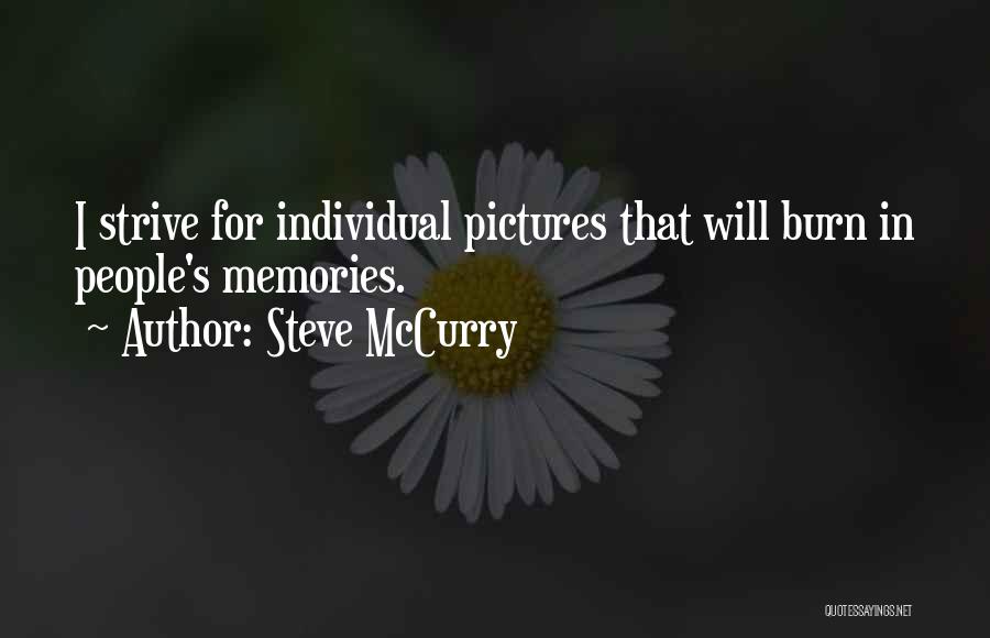 Memories In Pictures Quotes By Steve McCurry