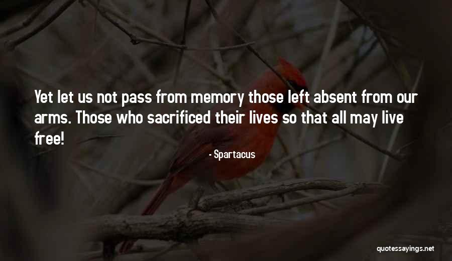 Memories Left Quotes By Spartacus Memories Left Quotes By Spartacus
