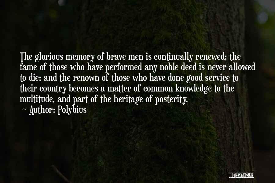 Memories Never Die Quotes By Polybius