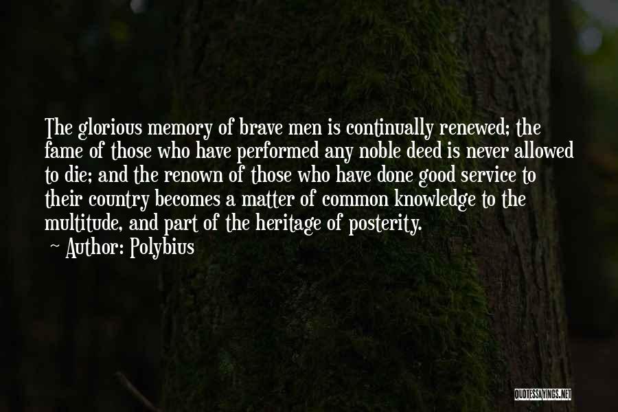 Memories Not Die Quotes By Polybius