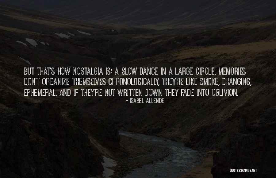 Memories Not Fade Quotes By Isabel Allende Memories Not Fade Quotes By Isabel Allende