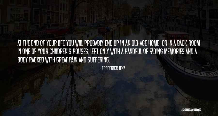 Memories Not Fading Quotes By Frederick Lenz Memories Not Fading Quotes By Frederick Lenz