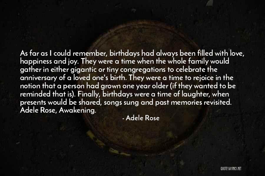 Memories Of A Loved One Quotes By Adele Rose Memories Of A Loved One Quotes By Adele Rose