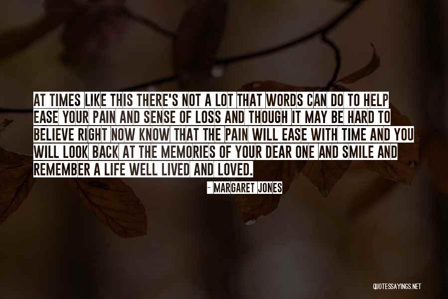 Memories Of A Loved One Quotes By Margaret Jones Memories Of A Loved One Quotes By Margaret Jones