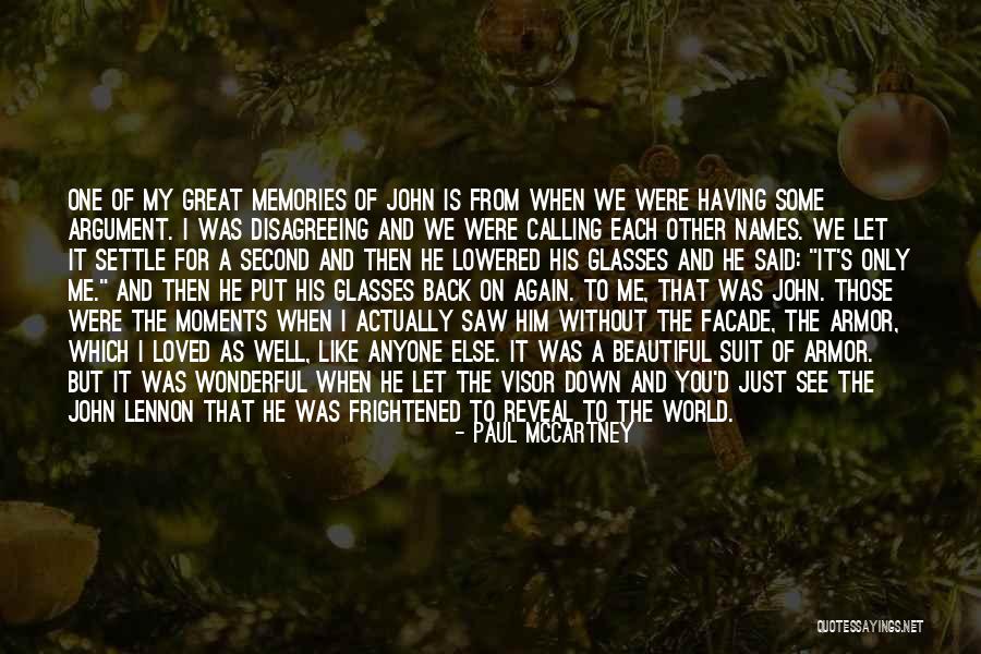 Memories Of A Loved One Quotes By Paul McCartney Memories Of A Loved One Quotes By Paul McCartney