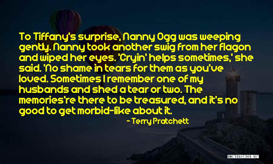 Memories Of A Loved One Quotes By Terry Pratchett Memories Of A Loved One Quotes By Terry Pratchett