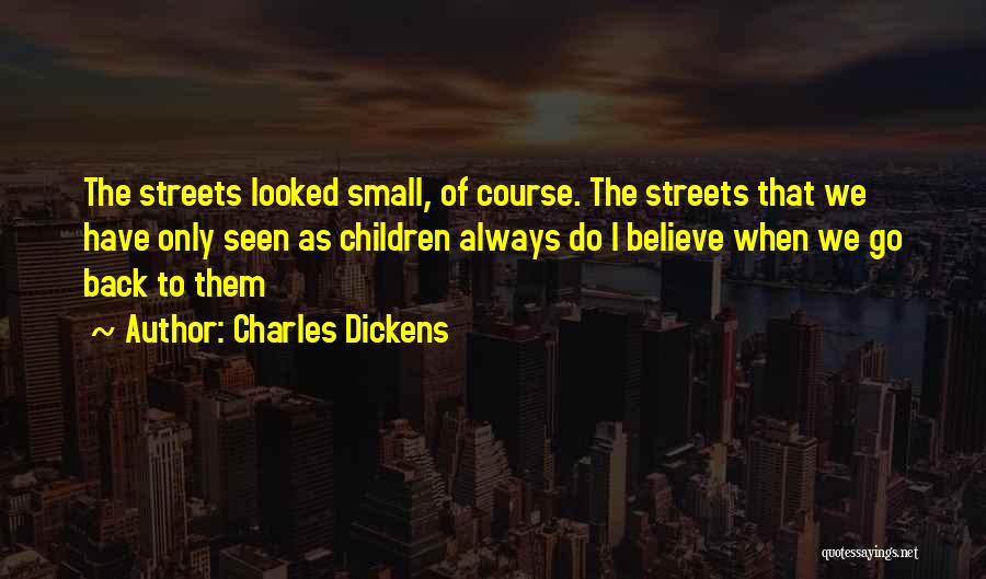 Memories Of Childhood Quotes By Charles Dickens