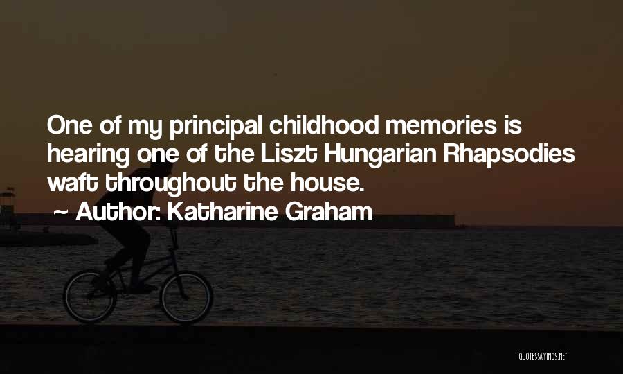 Memories Of Childhood Quotes By Katharine Graham