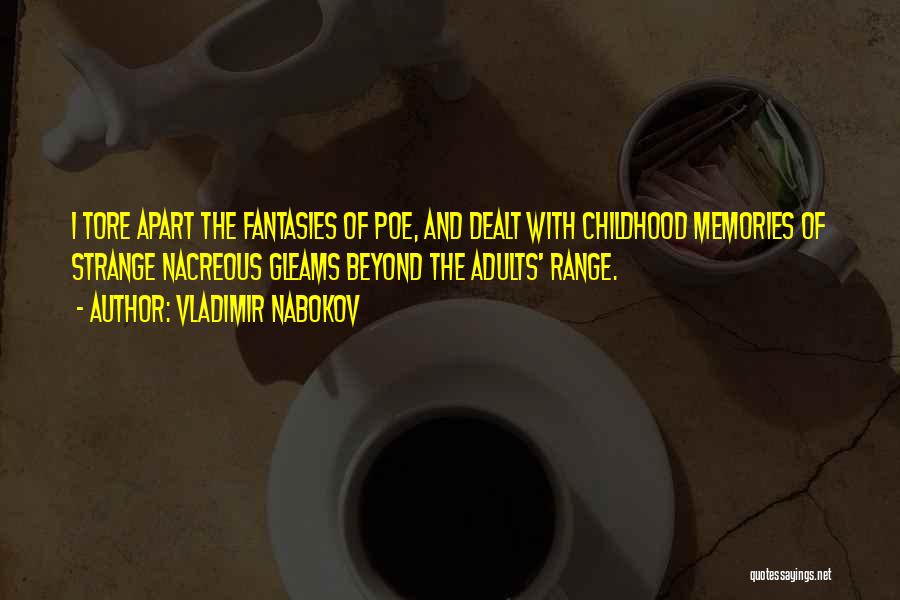 Memories Of Childhood Quotes By Vladimir Nabokov