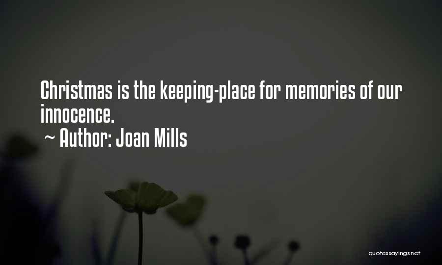 Memories Of Christmas Quotes By Joan Mills