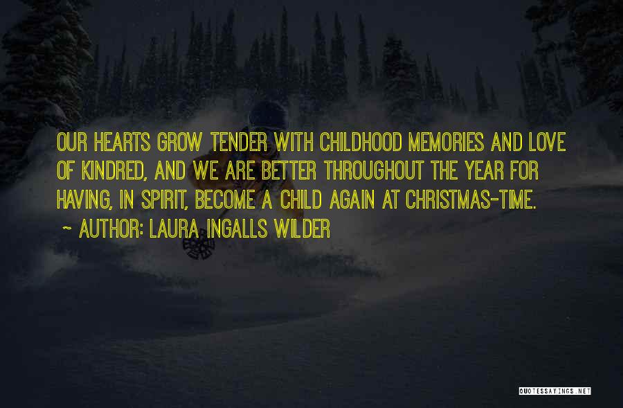 Memories Of Christmas Quotes By Laura Ingalls Wilder