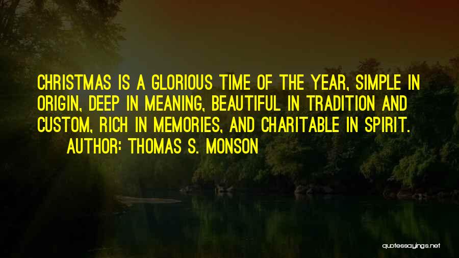 Memories Of Christmas Quotes By Thomas S. Monson