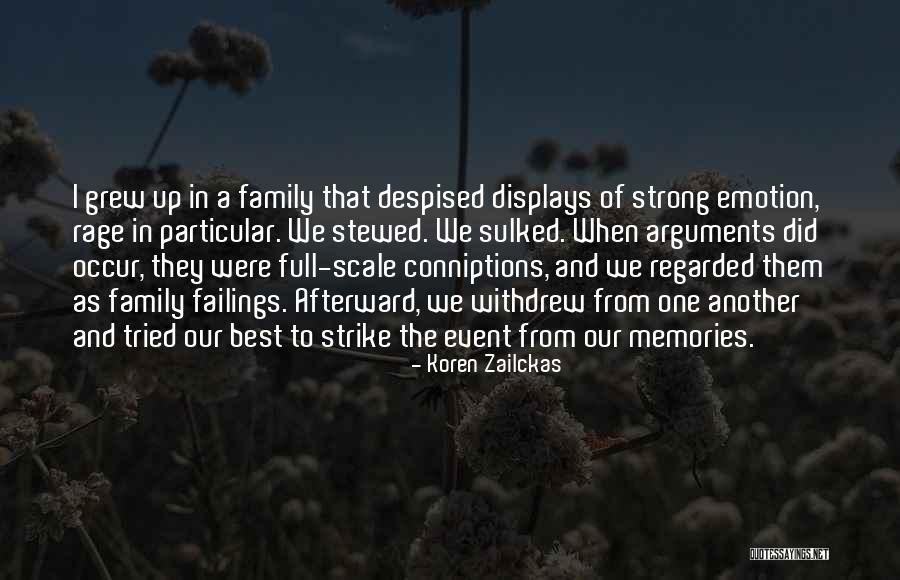 Memories Of Family Quotes By Koren Zailckas Memories Of Family Quotes By Koren Zailckas