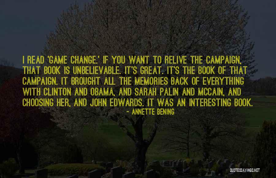 Memories Of Her Quotes By Annette Bening