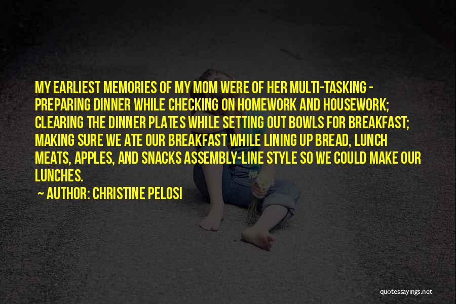 Memories Of Her Quotes By Christine Pelosi