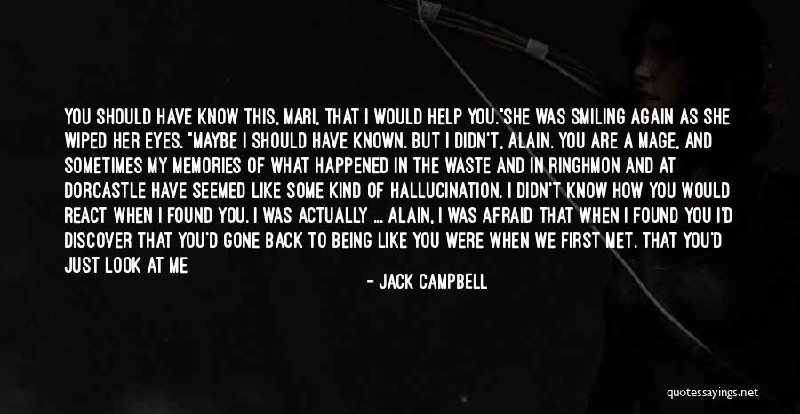 Memories Of Her Quotes By Jack Campbell