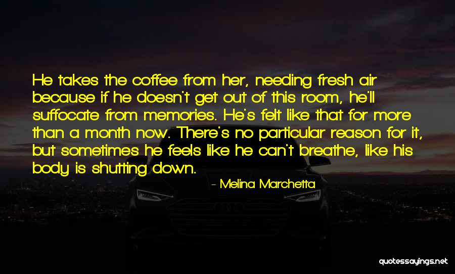 Memories Of Her Quotes By Melina Marchetta