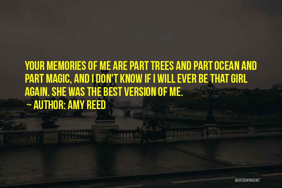 Memories Of Me Quotes By Amy Reed