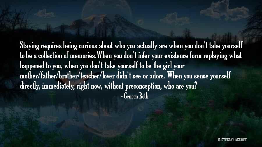 Memories Of Mother Quotes By Geneen Roth Memories Of Mother Quotes By Geneen Roth