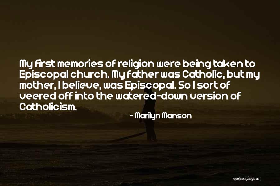 Memories Of Mother Quotes By Marilyn Manson Memories Of Mother Quotes By Marilyn Manson