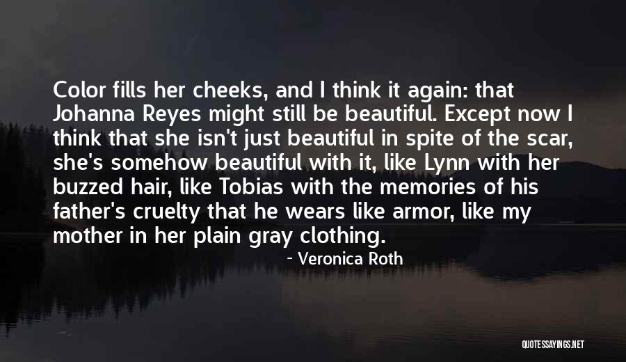 Memories Of Mother Quotes By Veronica Roth Memories Of Mother Quotes By Veronica Roth