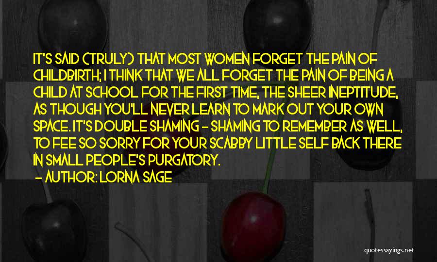 Memories Of School Quotes By Lorna Sage