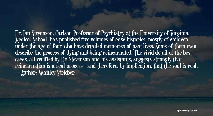 Memories Of School Quotes By Whitley Strieber