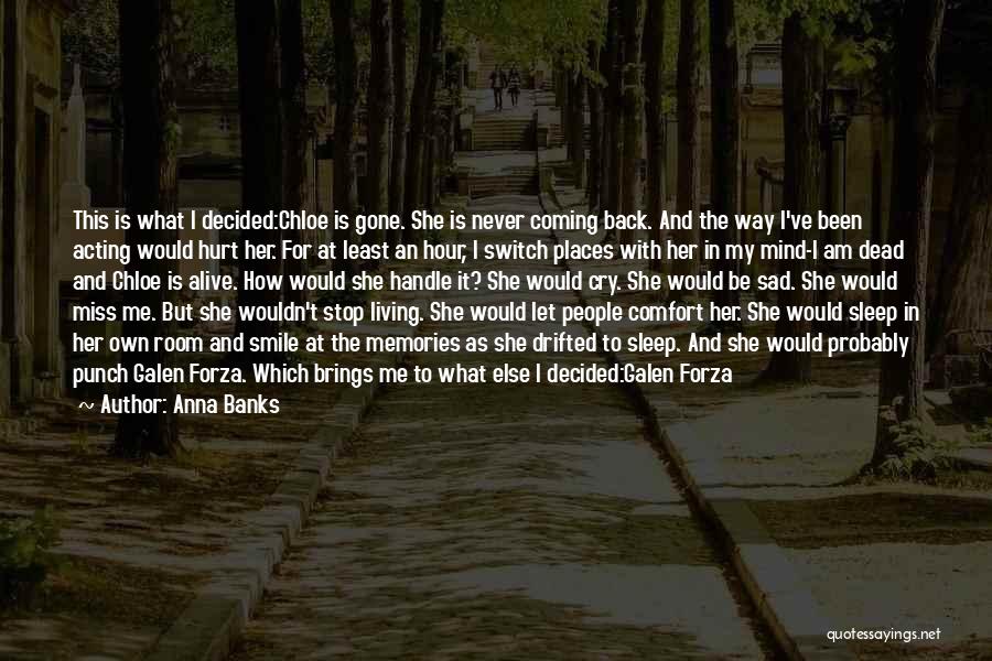 Memories Of The Dead Quotes By Anna Banks