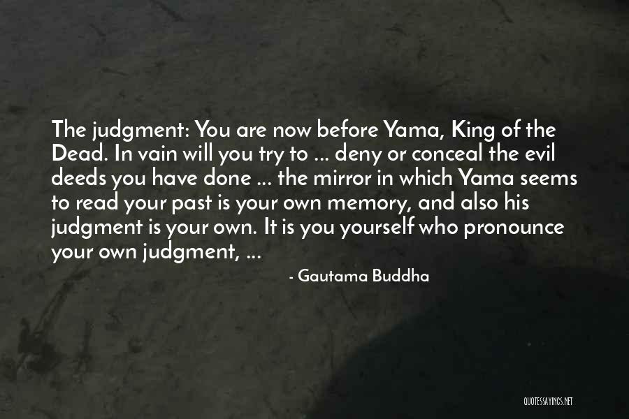 Memories Of The Dead Quotes By Gautama Buddha